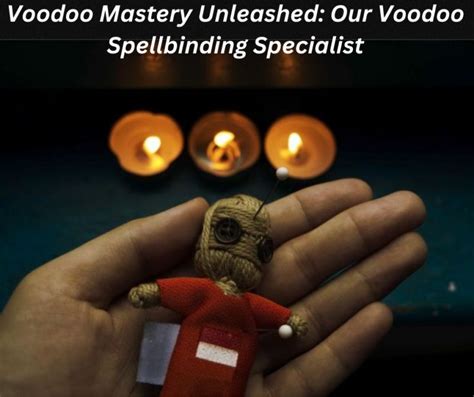 The Art of Dark Influence: Exploring the Creepy Allure of Voodoo Dolls